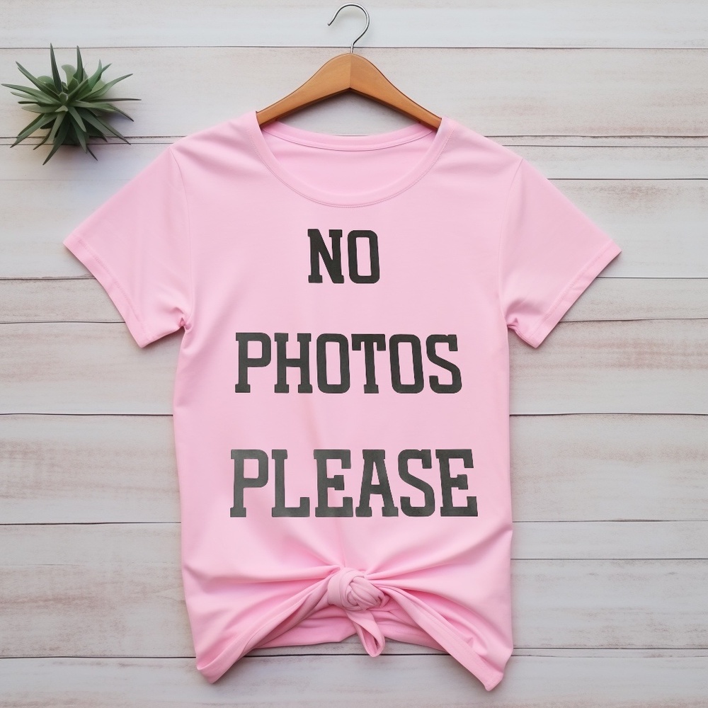 Funny T-shirt No photos please made to order S M L XL New Graphic tee